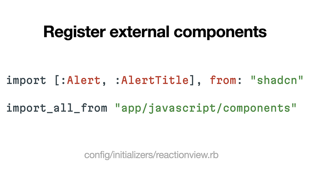 Register External Components in ReActionView
